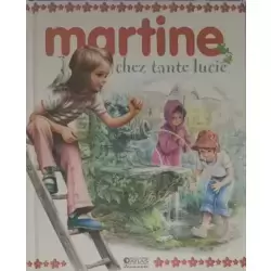 Martine chez tante Lucie