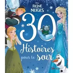 30 Histoires pour le Soir - La Reine des neiges