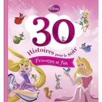 30 histoires pour le soir princesses et fées