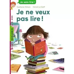 Je ne veux pas lire