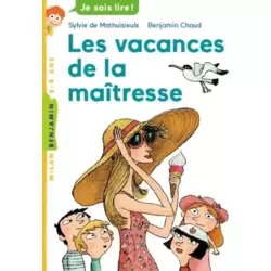 Les vacances de la maîtresse