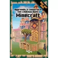 Apprends à construire ton château dans Minecraft