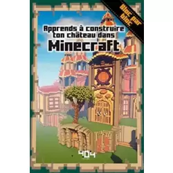 Apprends à construire ton château dans Minecraft