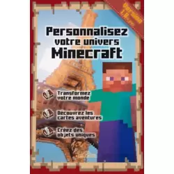 Personnalisez votre univers Minecraft