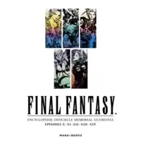 Final Fantasy - Encyclopédie Officielle Memorial ultimania vol.2
