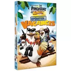 Les Pingouins de Madagascar-Vol. 5 : Opération Vacances