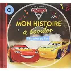 CARS 3 - Mon histoire à écouter - L'histoire du film