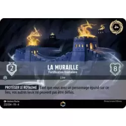 La Muraille - Fortification Frontalière