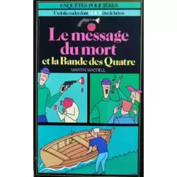 Le Message du mort et la bande des quatre