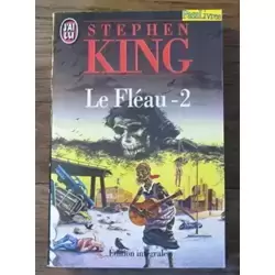 Le Fléau, tome 2