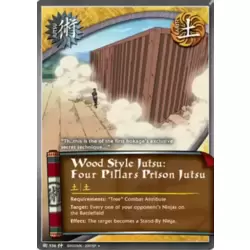 Wood Style Jutsu : Four Pillars Prison Jutsu