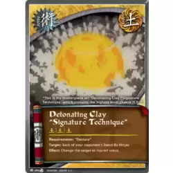 Detonating Clay " Signature Technique "