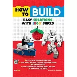 How to Build Easy Creations with LEGO Bricks