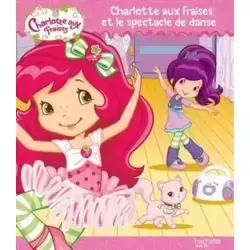 Charlotte aux Fraises et le cours de danse