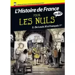 De Louis XI à François 1er