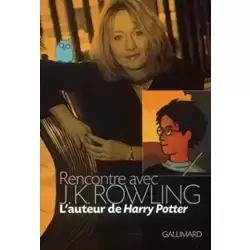 Rencontre avec J.K. Rowling, l'auteur de Harry Potter