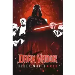 Dark Vador : Black, White & Red