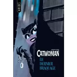 Catwoman : Le Dernier Braquage