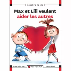 Max et Lili veulent aider les autres