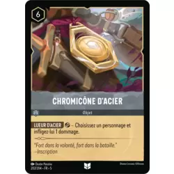 Chromicône d'Acier