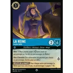 La Reine - La Plus Belle