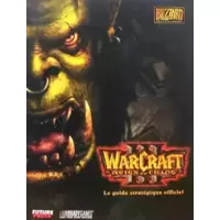 Guide Stratégique Officiel Warcraft III : Reign Of Chaos