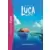 Disney - Luca - Le roman du film