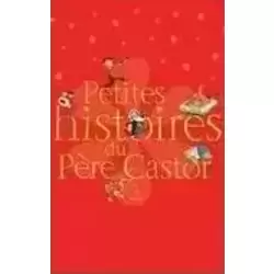 Petite Histoires Du Père Castor Vol 2