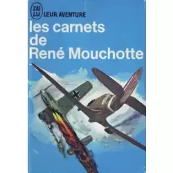 Les carnets de René Mouchotte