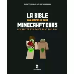 La Bible non officielle pour Minecrafteurs