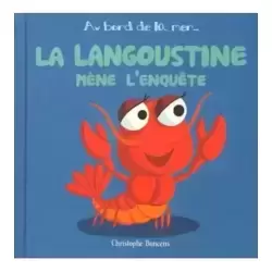 La langoustine mène l'enquête