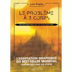 Les graines de la civilisation