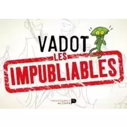 Les impubliables