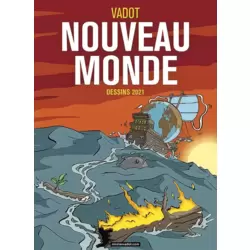 Nouveau monde - Dessins 2021