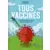 Vadot - Tous vaccinés - 100 dessins pour en finir avec ce foutu virus
