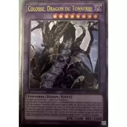 Colosse, Dragon Du Tonnerre