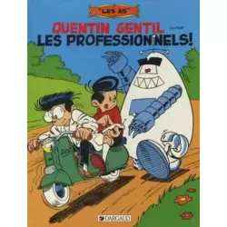 Quentin Gentil contre Les Professionnels !