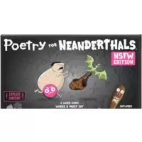 Poetry for Neanderthals: NSFW Edition