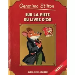 Geronimo stilton : sur la piste du livre d'or