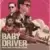 Baby Driver (Music from The Motion Picture)
