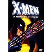 X-Men, la légende de Wolverine