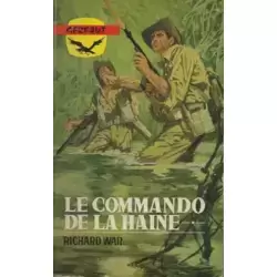 Le commando de la haine