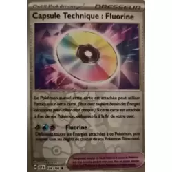 Capsule Technique : Fluorine Reverse