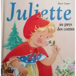 Juliette au pays des contes