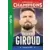 Une biographie de Olivier Giroud
