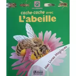 Cache-cache avec l'Abeille