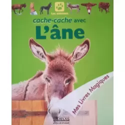 Cache-cache avec l'Ane