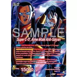 Hell Fighter C-17 // Super C-17, Arme létale Anti-Saiyan (Special Leader Rare)