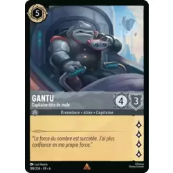 Gantu, Capitaine tête de mule