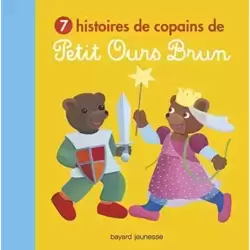 7 histoires de copains de Petit Ours Brun